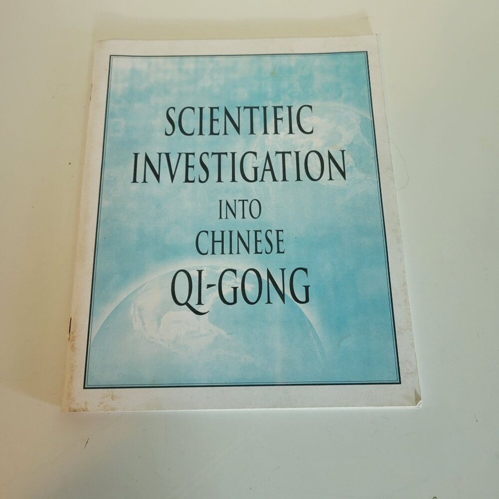 Scientific Investigation Into Chinese Qi-Gong 1999 Richard H. Lee PB